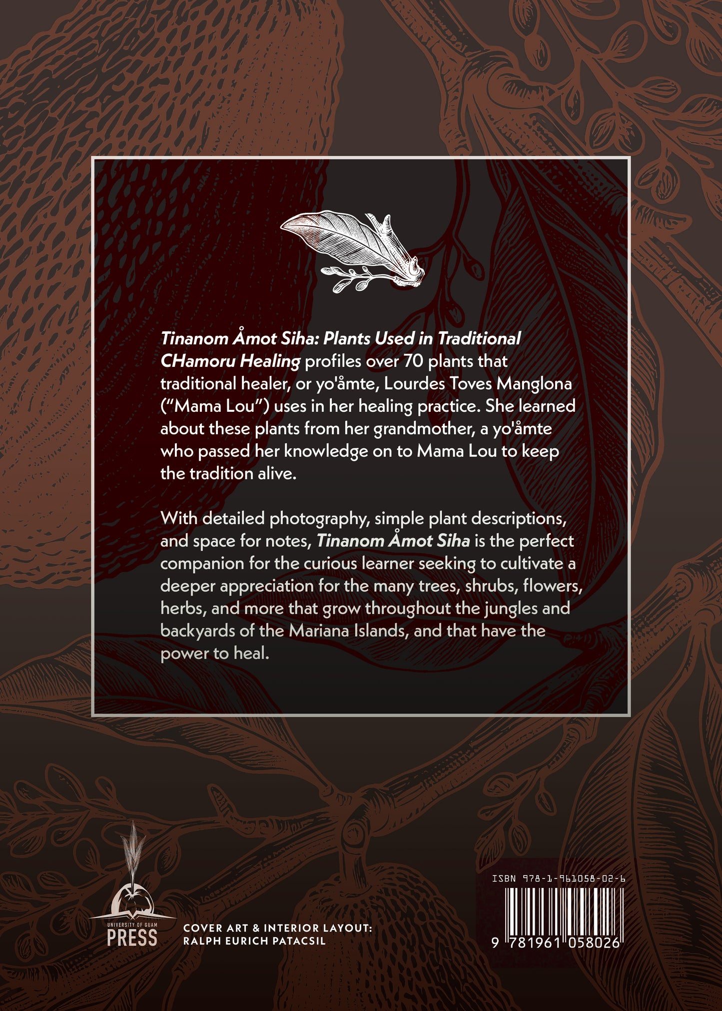 PRE-ORDER: Tinanom Åmot Siha: Plants Used in Traditional CHamoru Healing