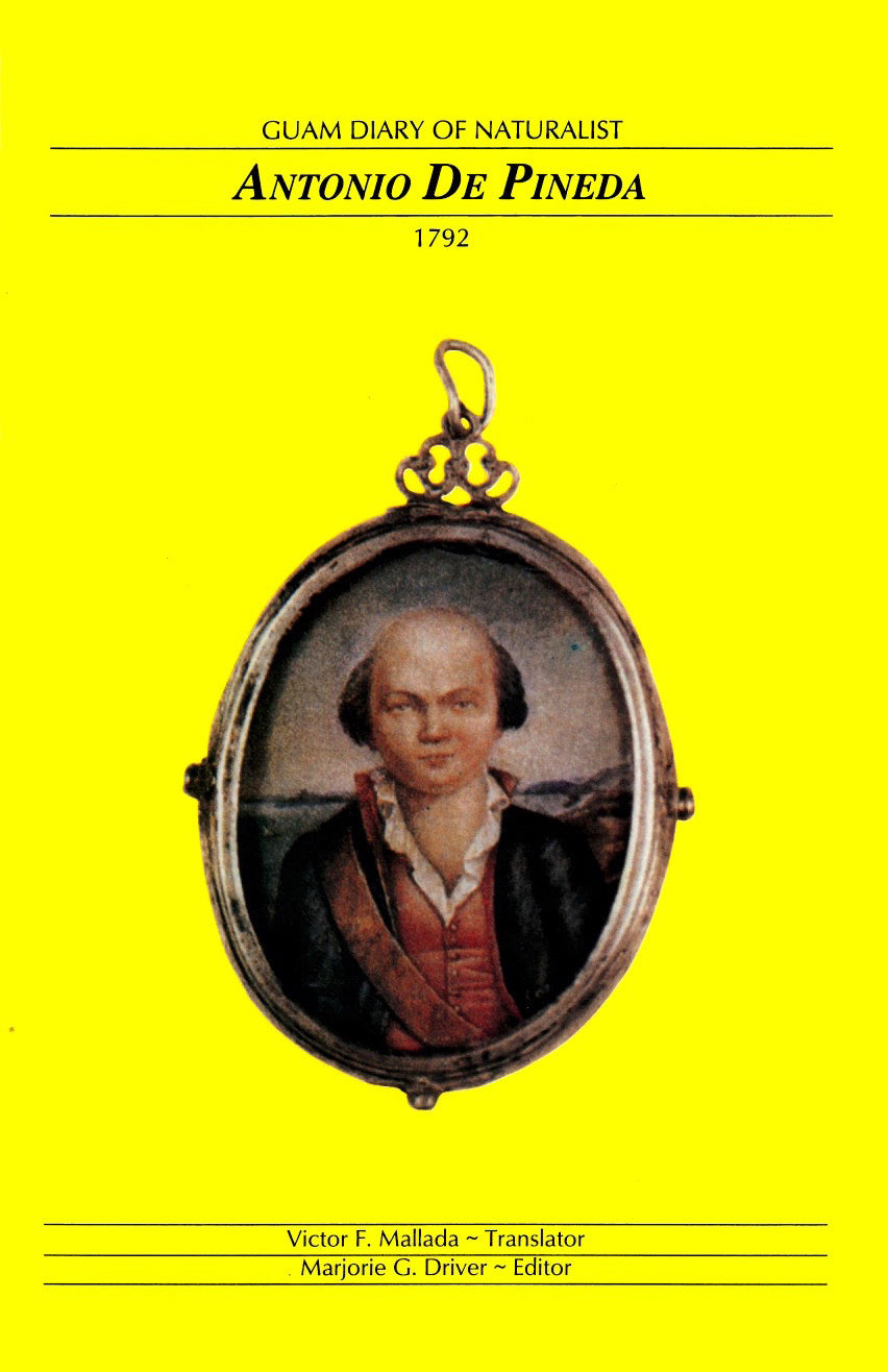 Guam Diary of Naturalist Antonio De Pineda, 1792