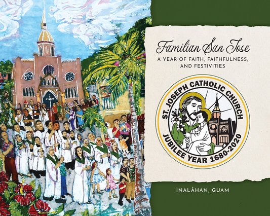 Familian San Jose: St. Joseph Church 340th Jubilee, 1680-2020