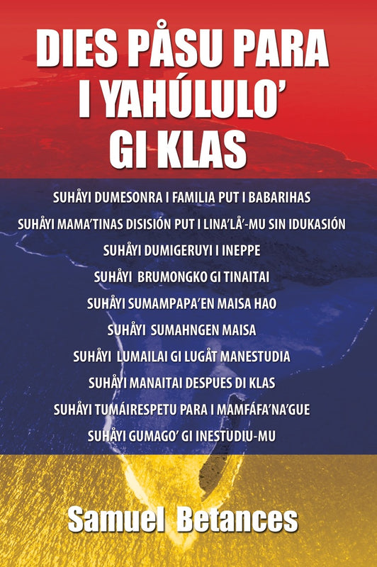 Dies Påsu Para I Yahúlulo’ Gi Klas