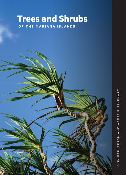 Trees and Shrubs of the Mariana Islands