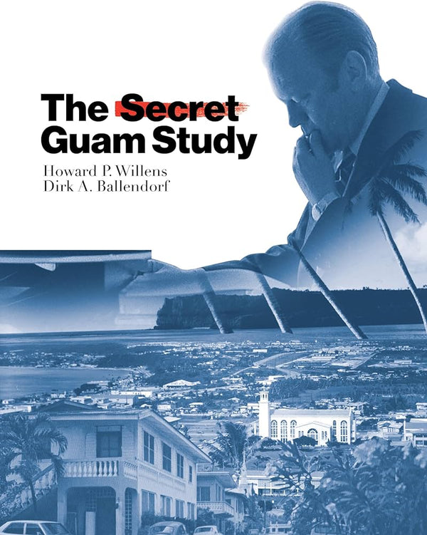 The Secret Guam Study, Second Edition